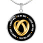 To My Wife Loved You Then Love You Now Necklace - PEAK Family Gifts